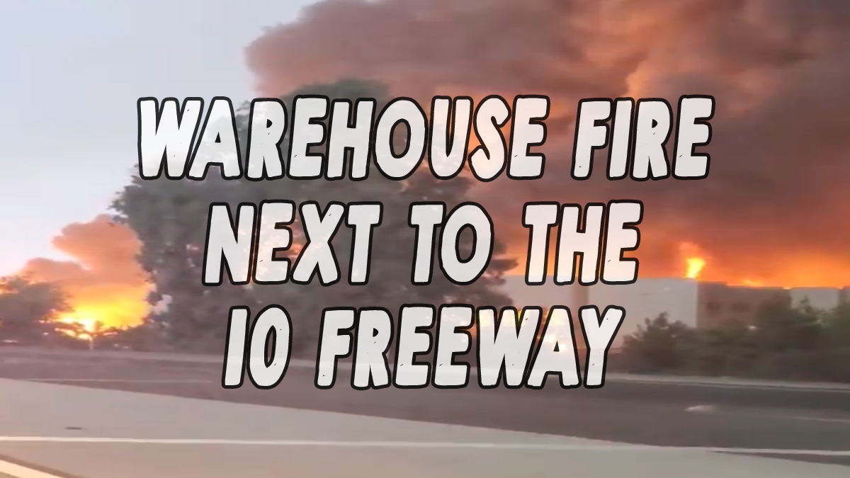 A Massive Warehouse Fire Temporary Closed The 10 Freeway In