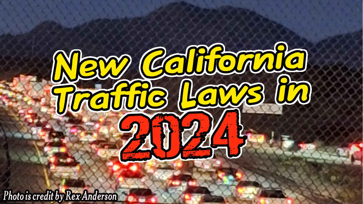 New California Traffic Laws In 2024 You Need To Know Pain In The Pass   New Traffic Laws 