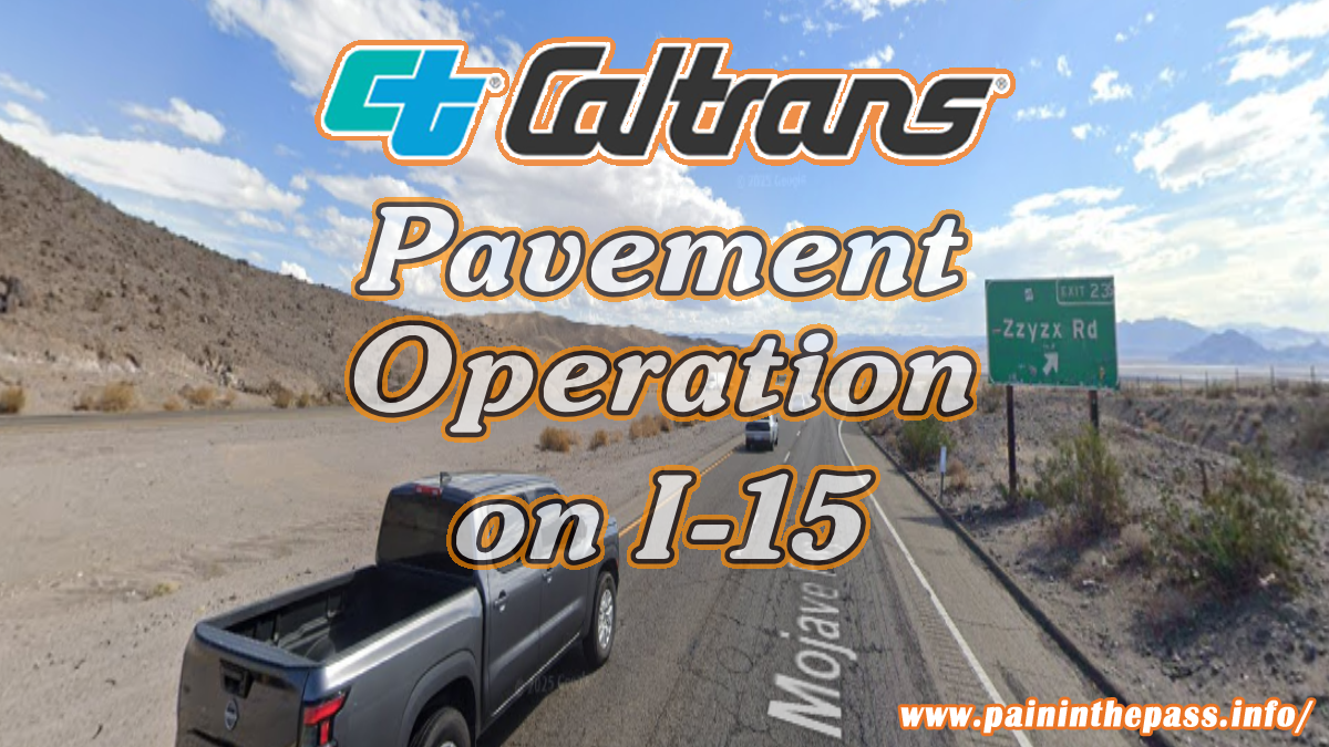 Pavement Operation on I-15 from Zzyzx Road to Baker Blvd in the