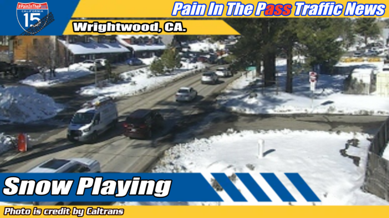 Traffic Advisory for the Cajon Pass and in Wrightwood on Saturday. Due ...